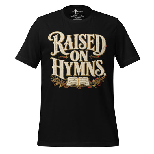 Raised on Hymns - Black - MasterPiece Shirts