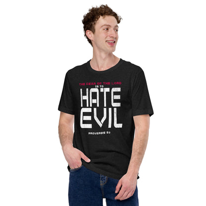 Fear The Lord HATE EVIL Shirt  Christian Bible Verse T-Shirt