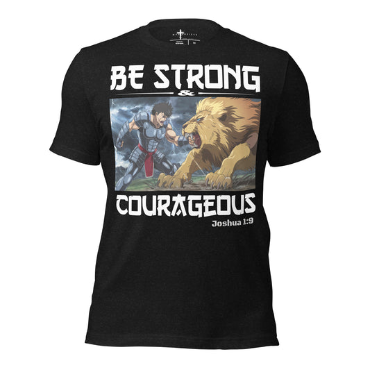 Be Strong and Courageous  Christian Bible Verse T-Shirt