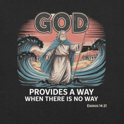 God Provides a Way  Christian Bible Verse T-Shirt