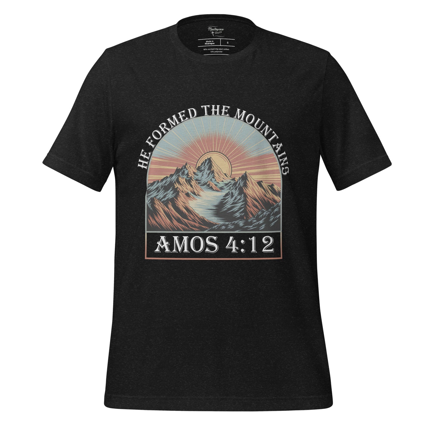 He Formed The Mountains  Christian Bible Verse T-Shirt