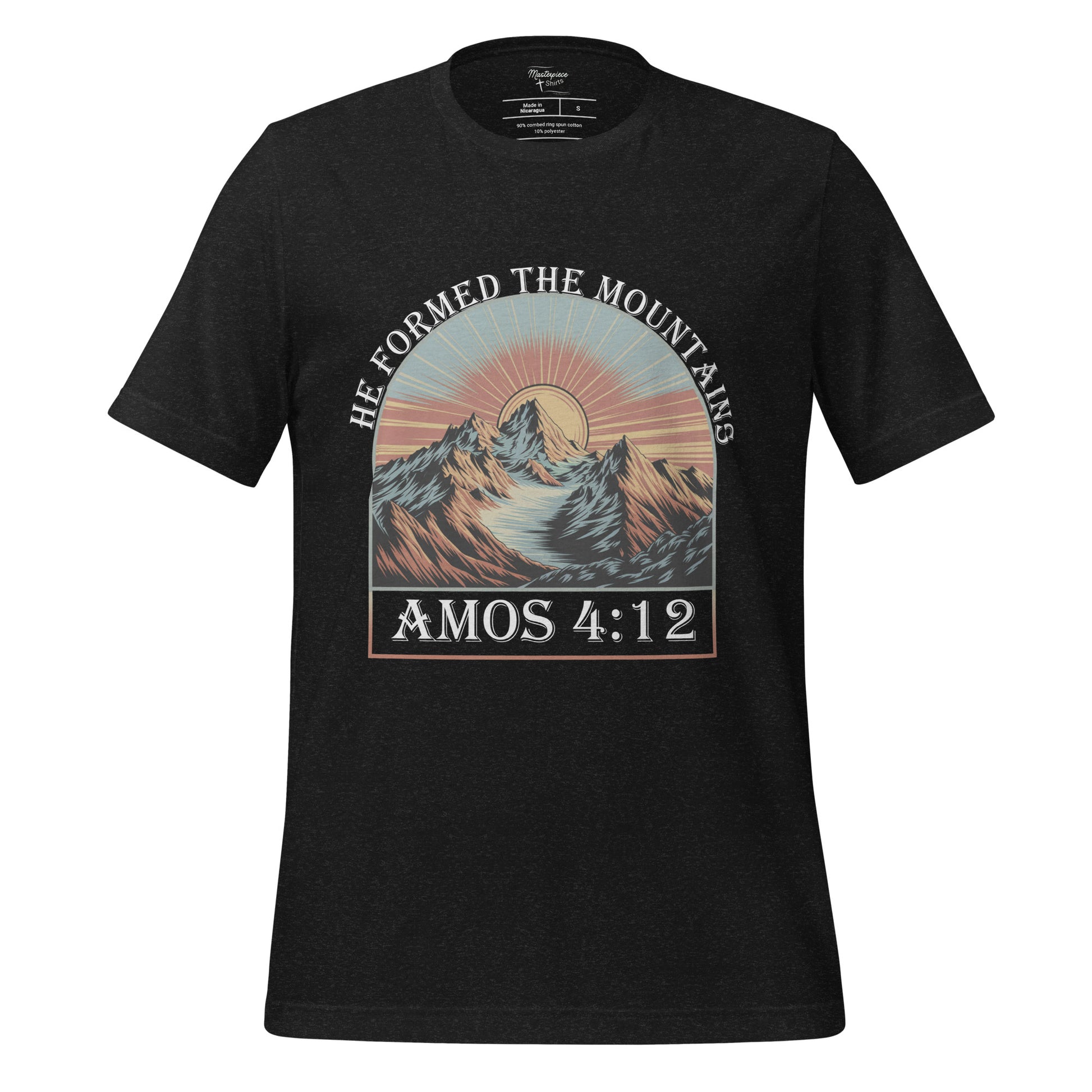 He Formed The Mountains  Christian Bible Verse T-Shirt