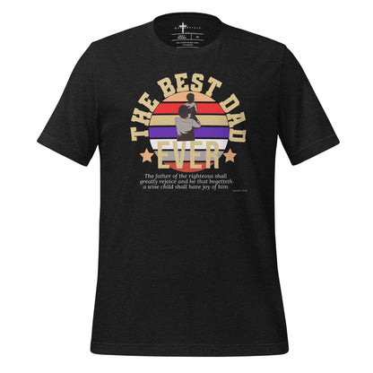 Best Dad Ever  Christian Bible Verse T-Shirt