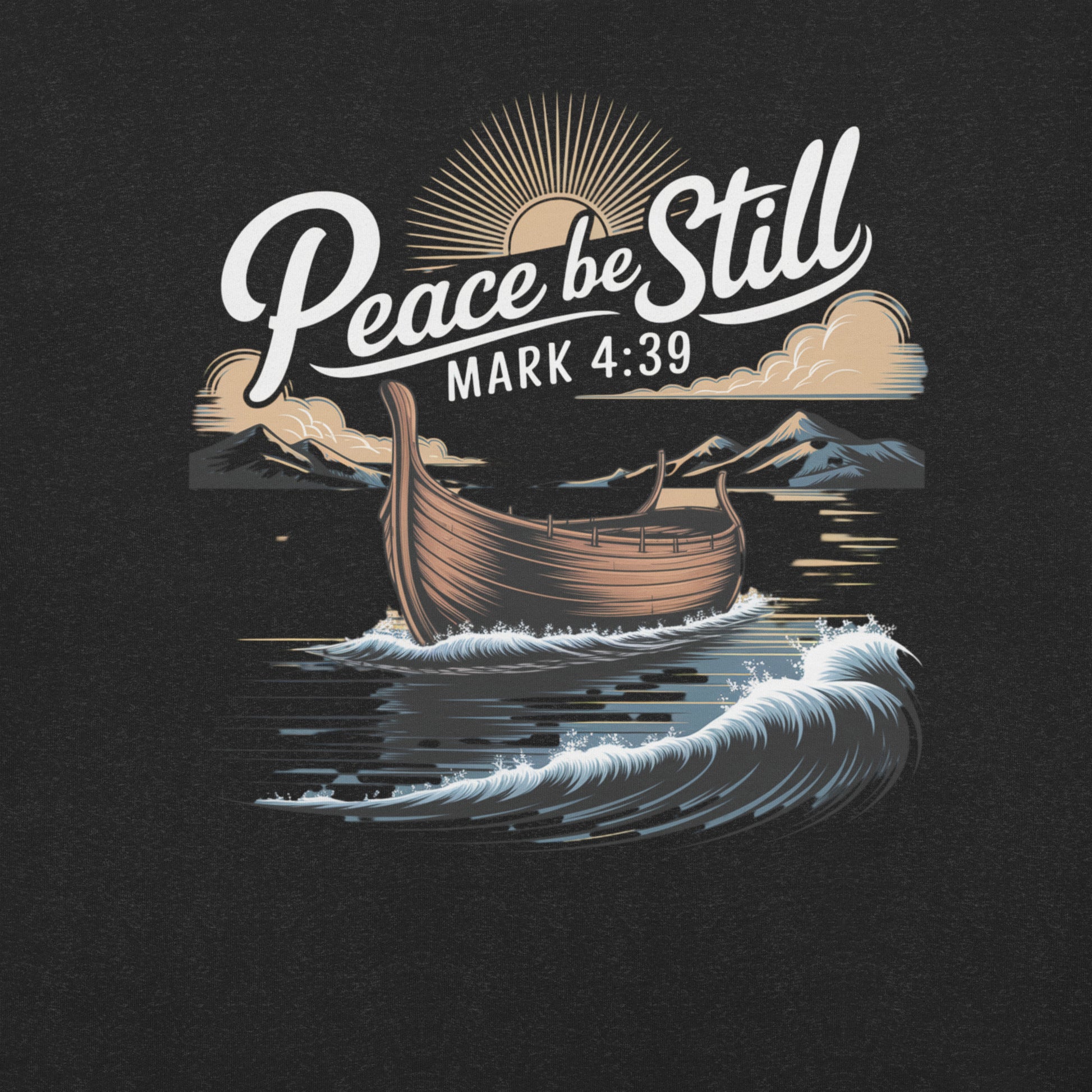 Peace Be Still  Christian Bible Verse T-Shirt