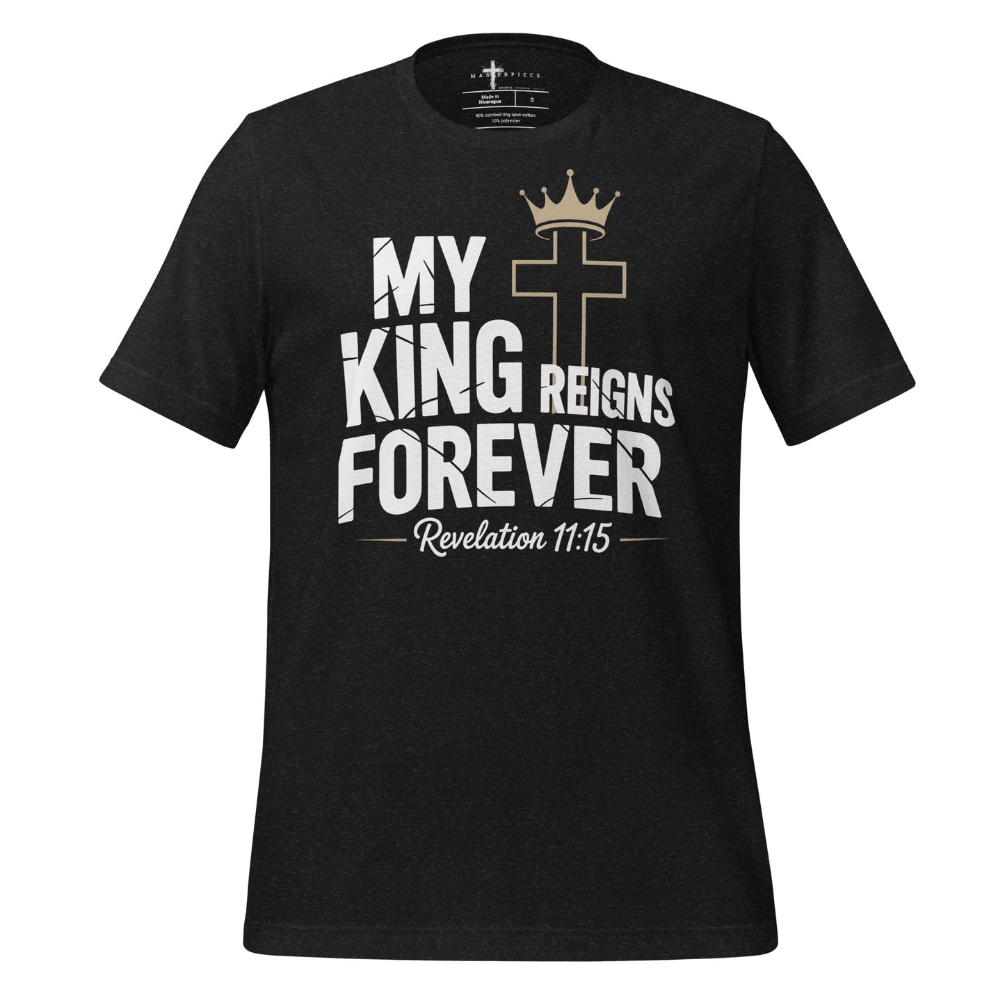 My King Reigns Forever Christian T-shirt