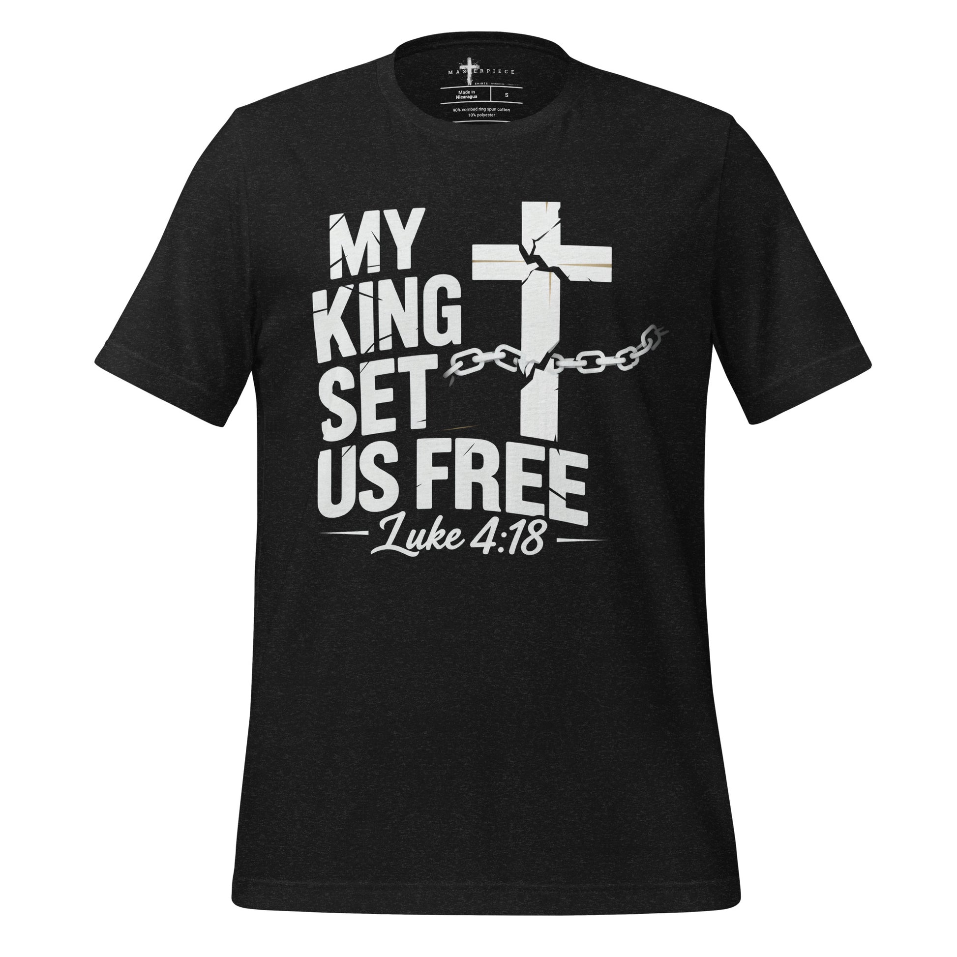 My King Set Us Free t-shirt