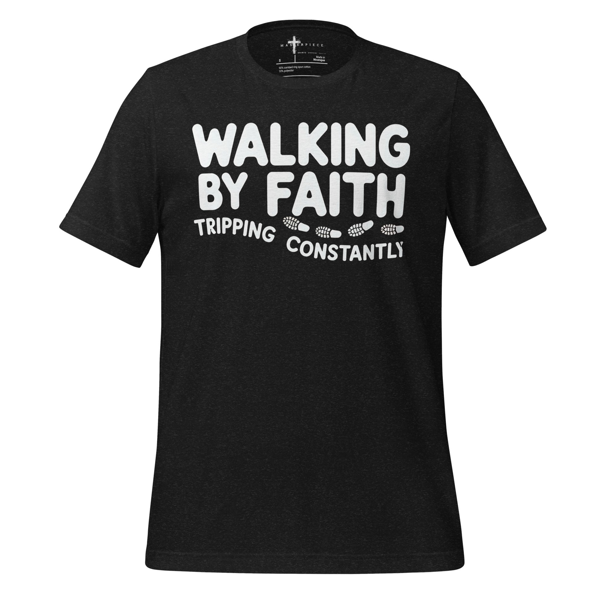  Walking by Faith Tripping Constantly Christian T-shirt 