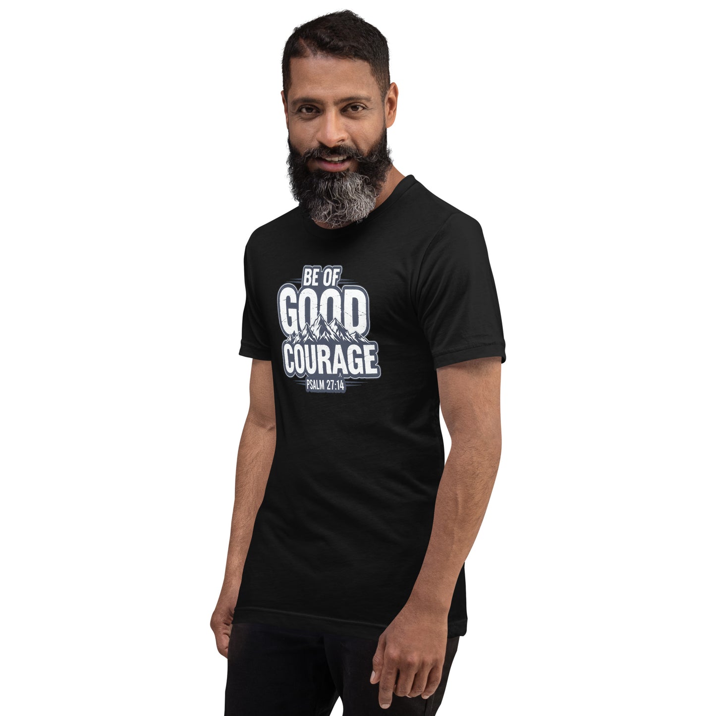 Be of Good Courage Psalm 27:1 Christian T-Shirt