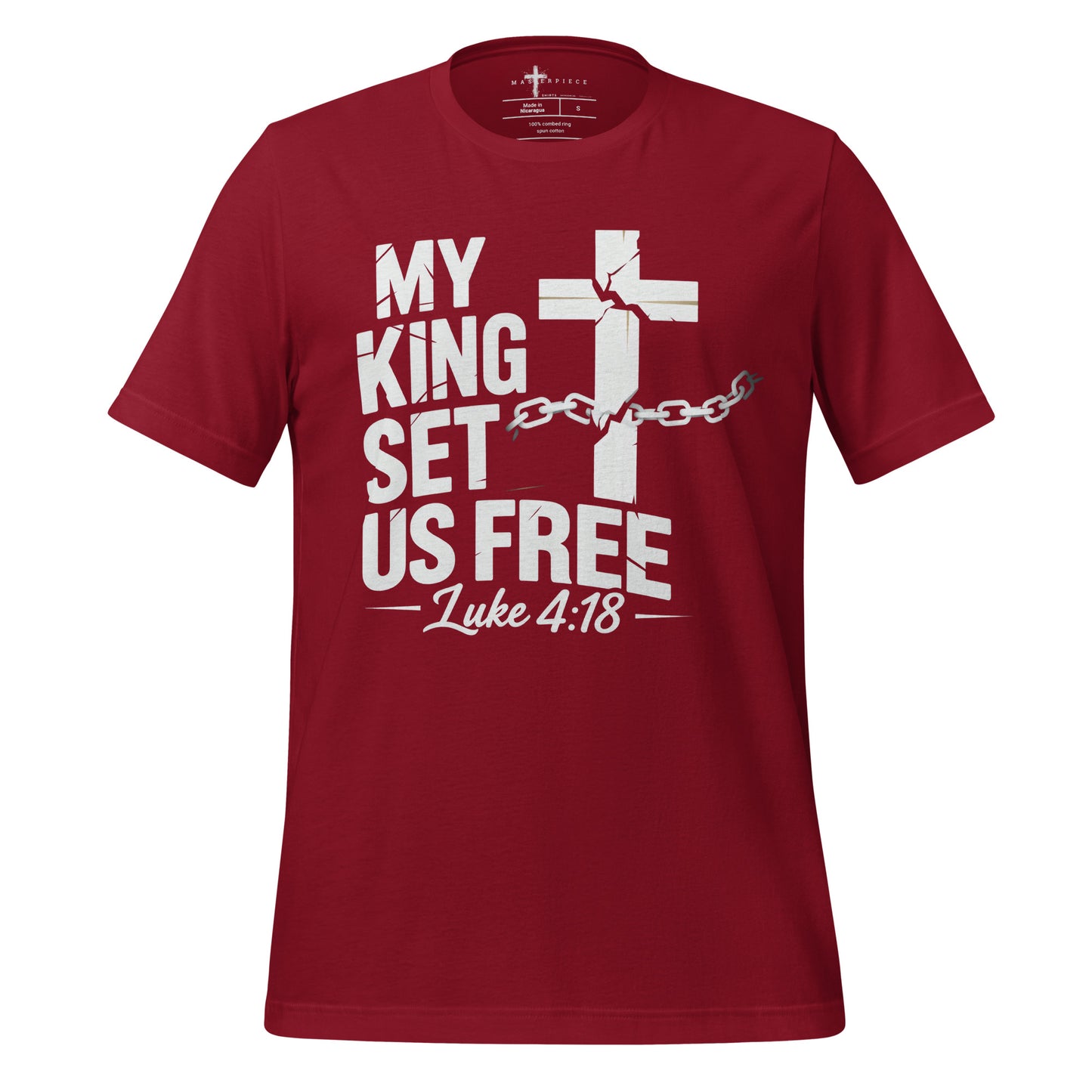 My King Set Us Free t-shirt