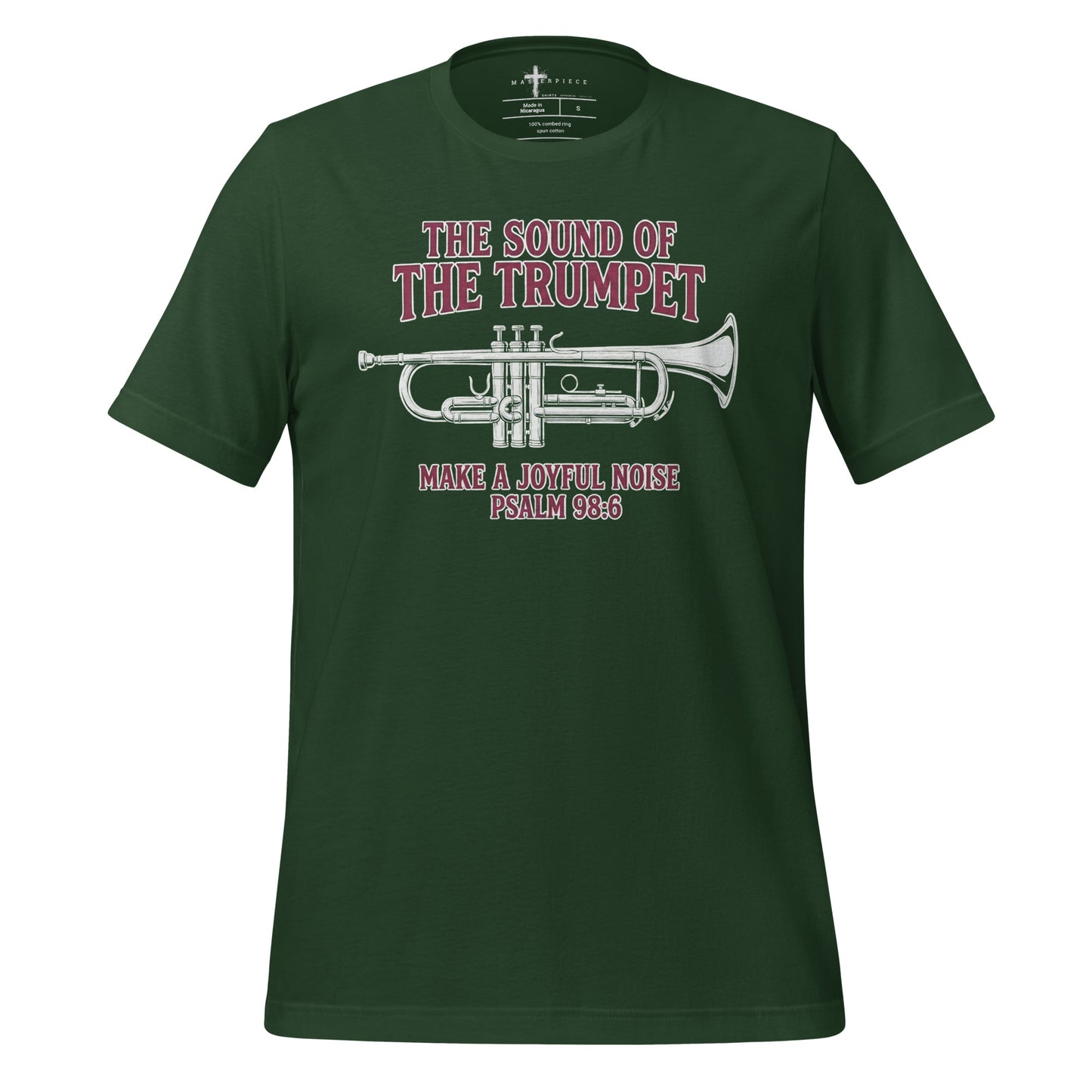  The Sound of the Trumpet Make a Joyful Noise Christian T-shirt Psalm 98:6