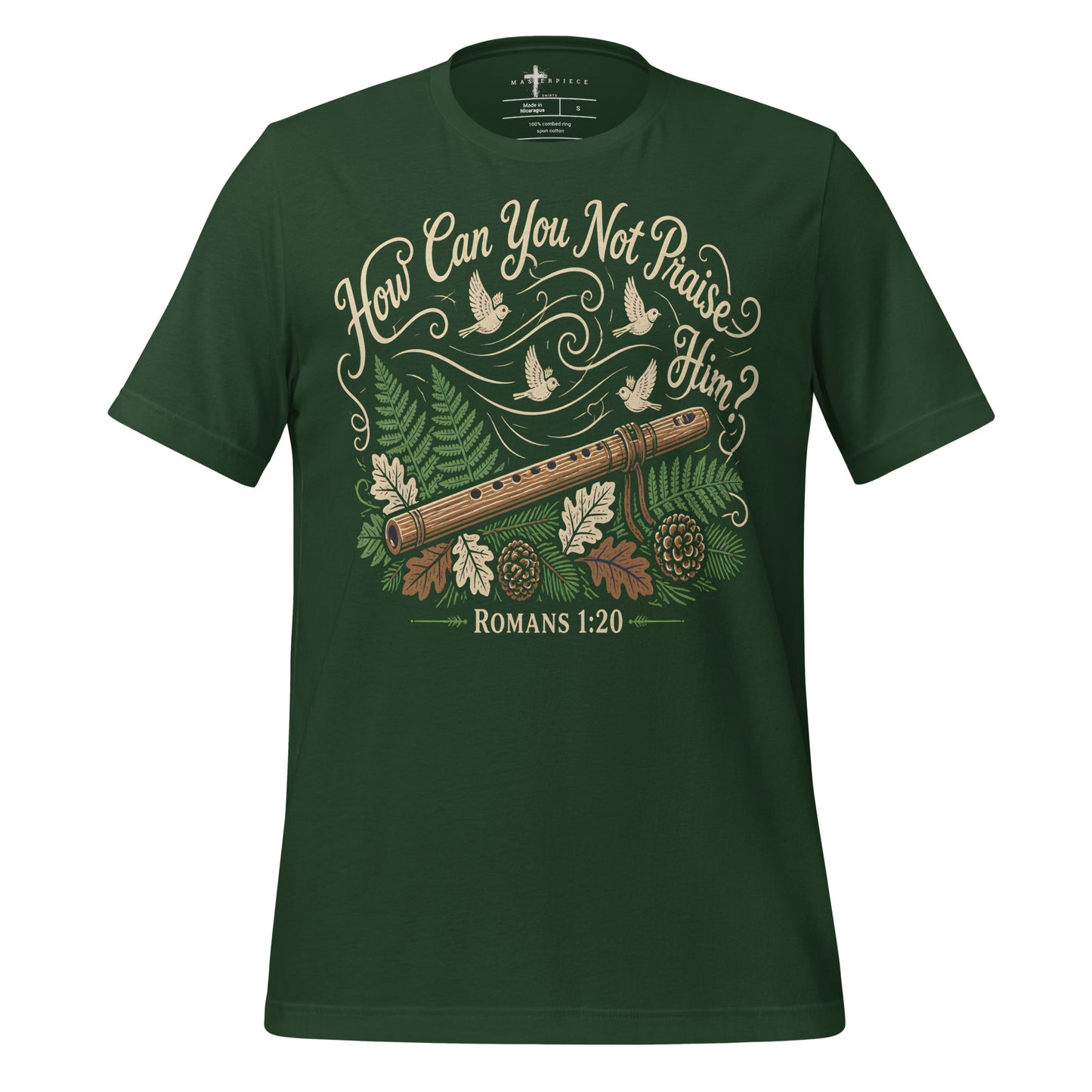 How Can you Not Praise Him Fiddle - Forest - MasterPiece Shirts
