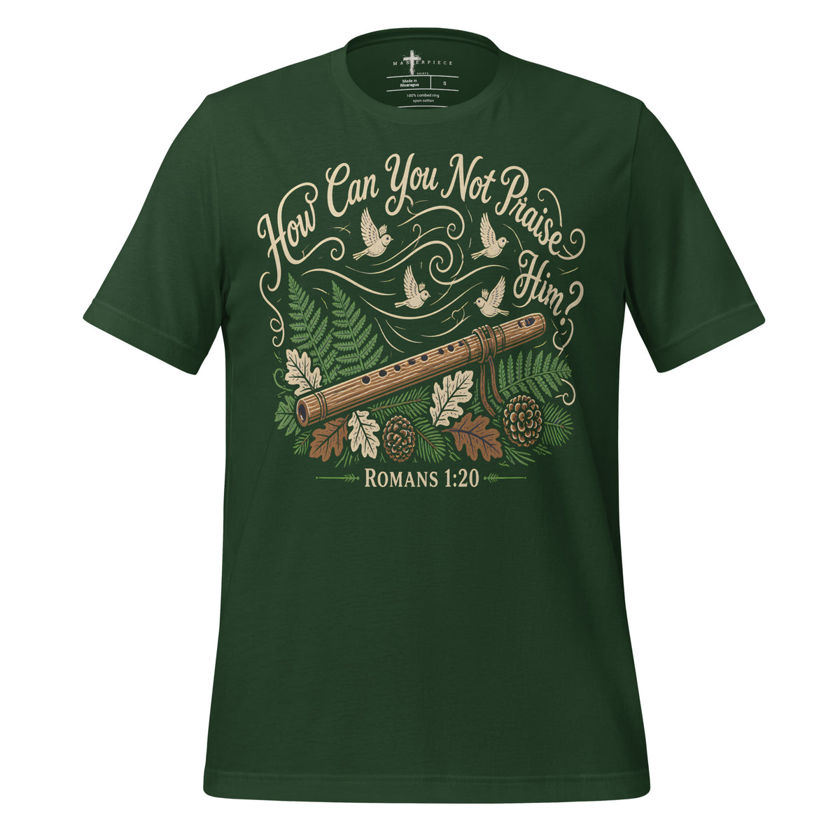 How Can you Not Praise Him Fiddle - Forest - MasterPiece Shirts