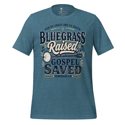 Bluegrass Raised Gospel Saved - Teal - MasterPiece Shirts