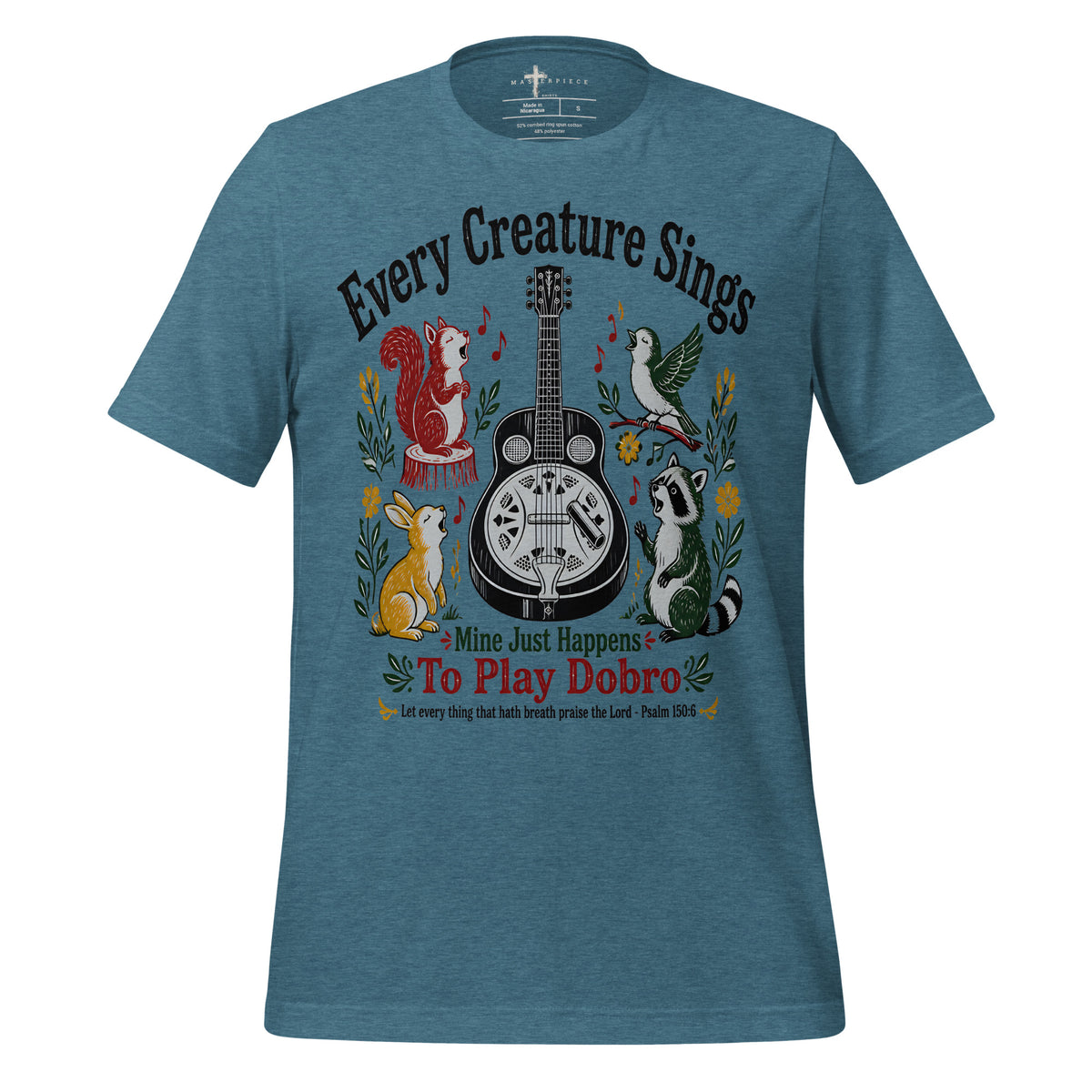 Every Creature Sings Dobro - Teal - MasterPiece Shirts