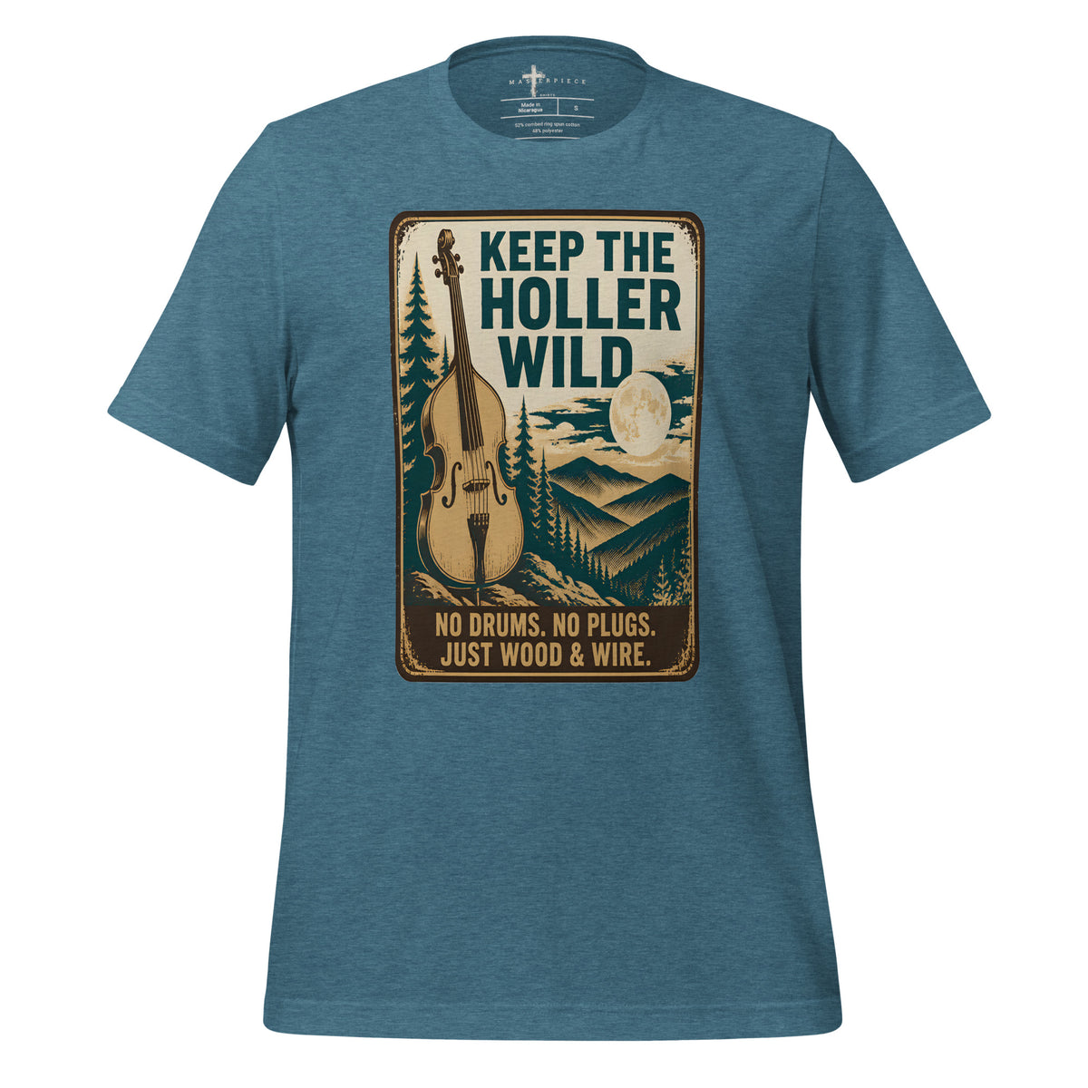 Keep the Holler Wild - Teal - MasterPiece Shirts