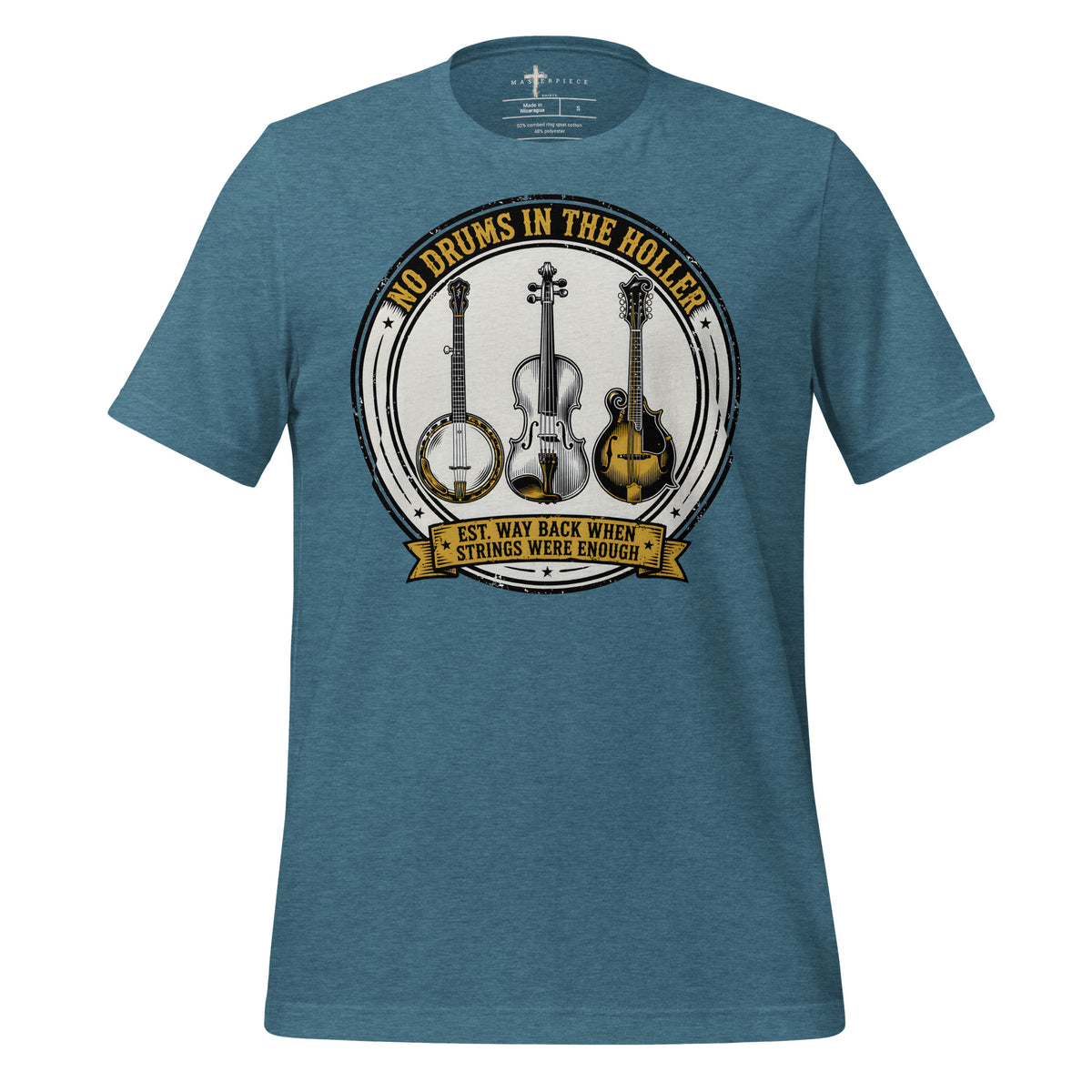 No Drums Since Way Back - Teal - MasterPiece Shirts