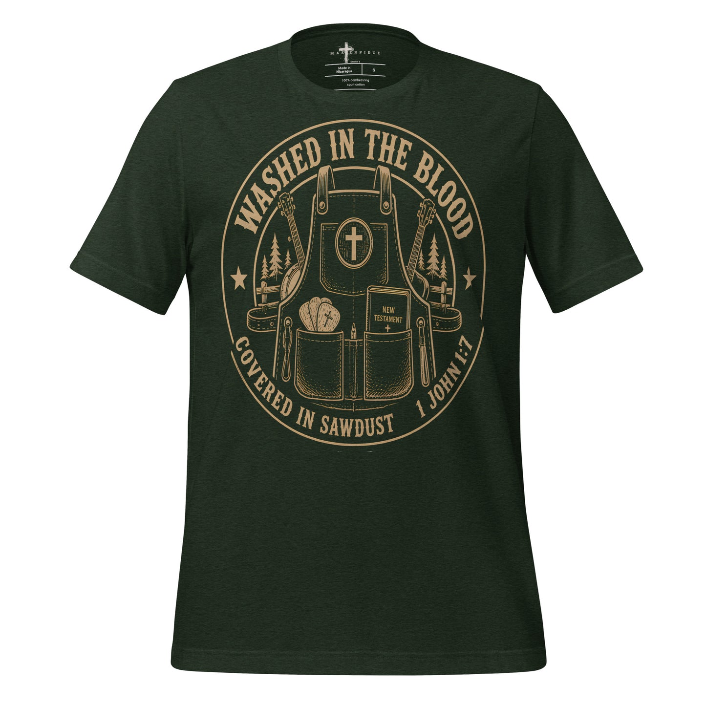 Washed in the Blood Covered in Saw Dust - MasterPiece Shirts