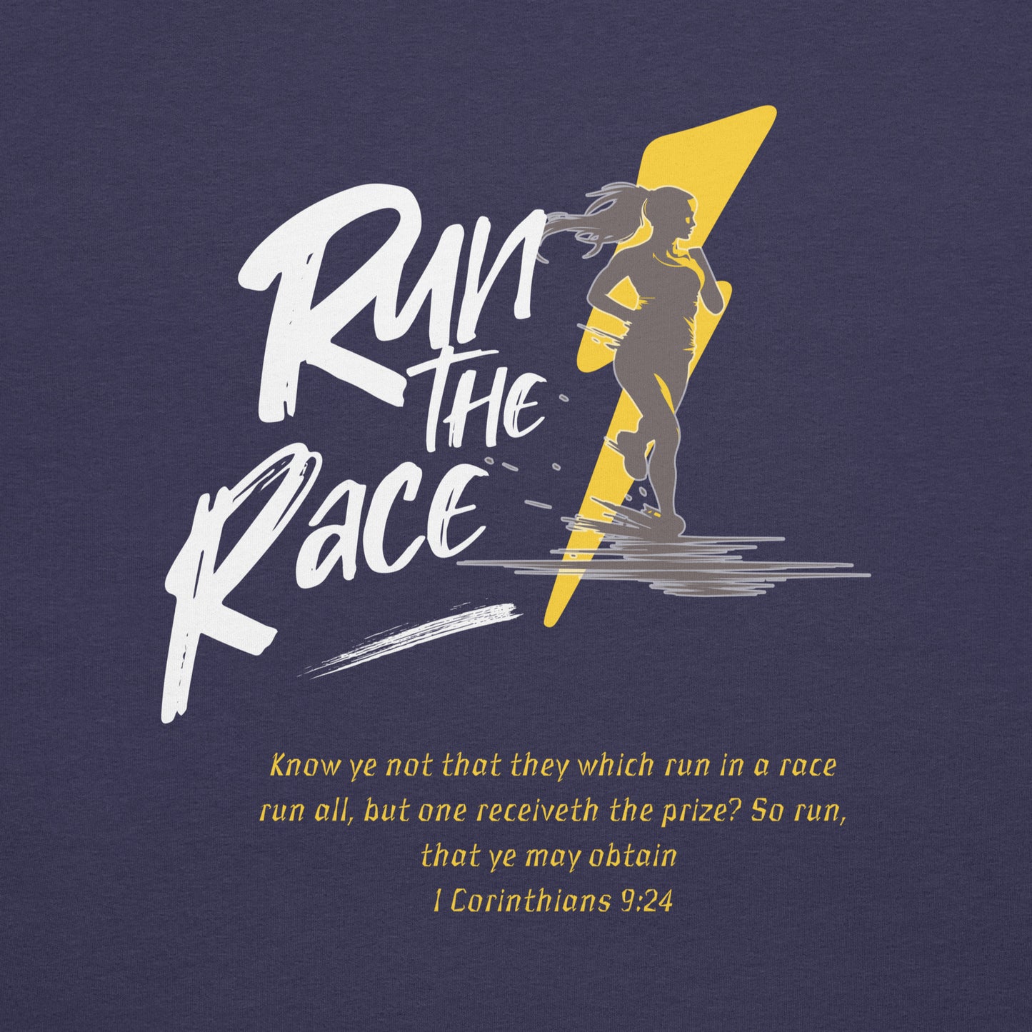 Run the Race - Women (Back)  Christian Bible Verse T-Shirt