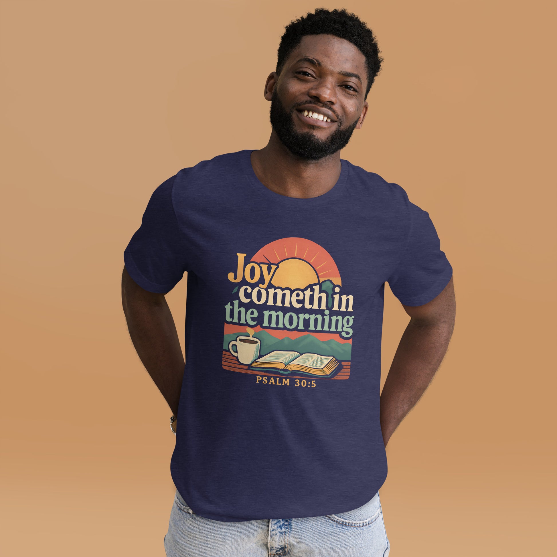 Joy Cometh in The Morning  Christian Bible Verse T Shirt