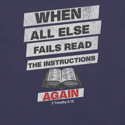When All Else Fails  Christian Bible Verse T-Shirt