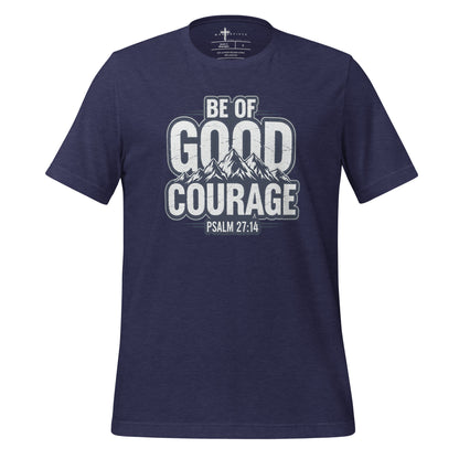 Be of Good Courage Psalm 27:1 Christian T-Shirt