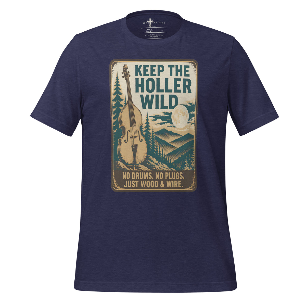 Keep the Holler Wild - Navy - MasterPiece Shirts