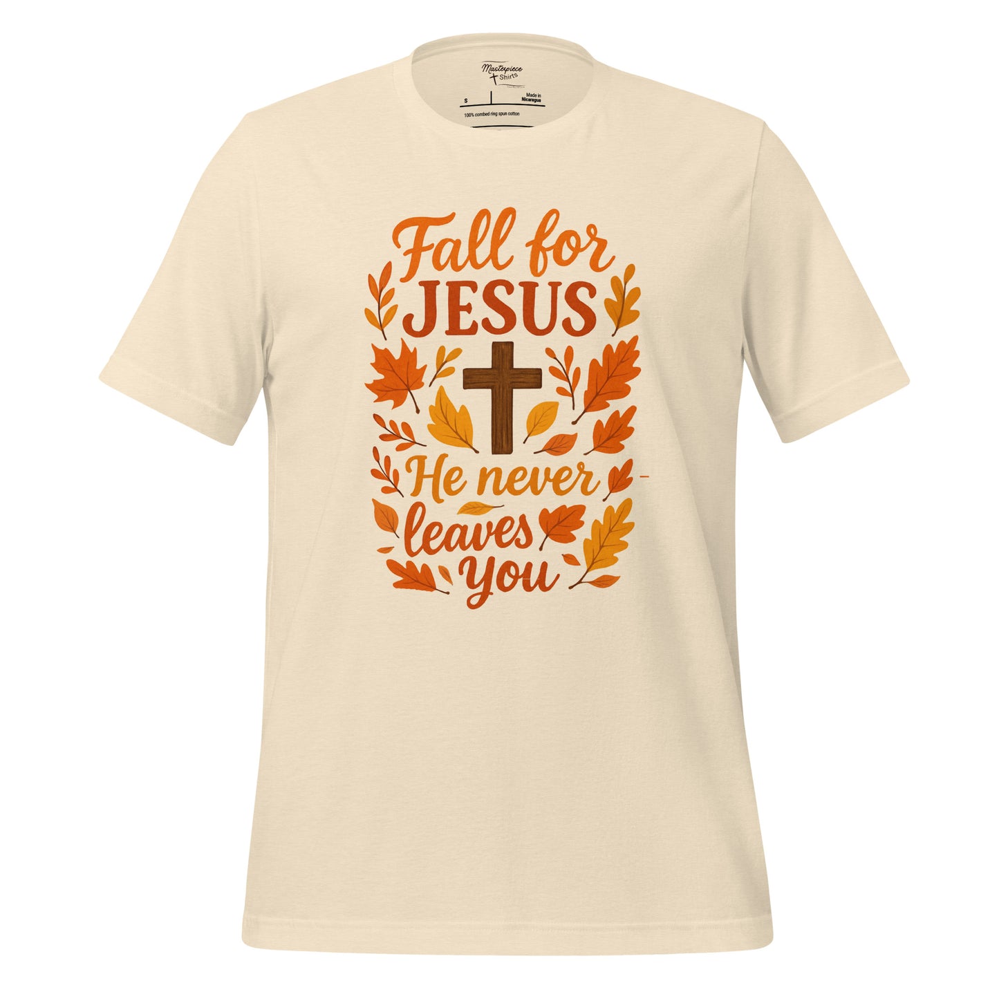 Fall for Jesus He Never Leaves Christian T-shirt Hebrews 13:5 