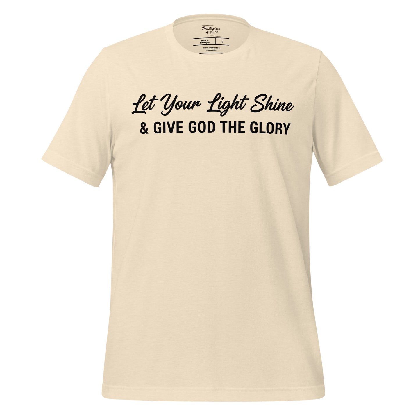  Let your light shine and give God the Glory Christian T-shirt  1 Peter 4:11