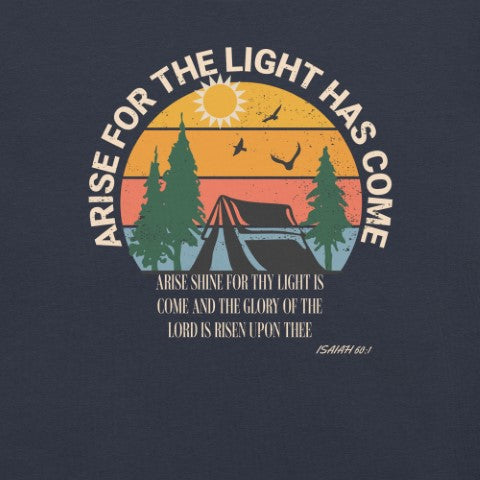 Arise for The Light  Christian Bible Verse T-Shirt
