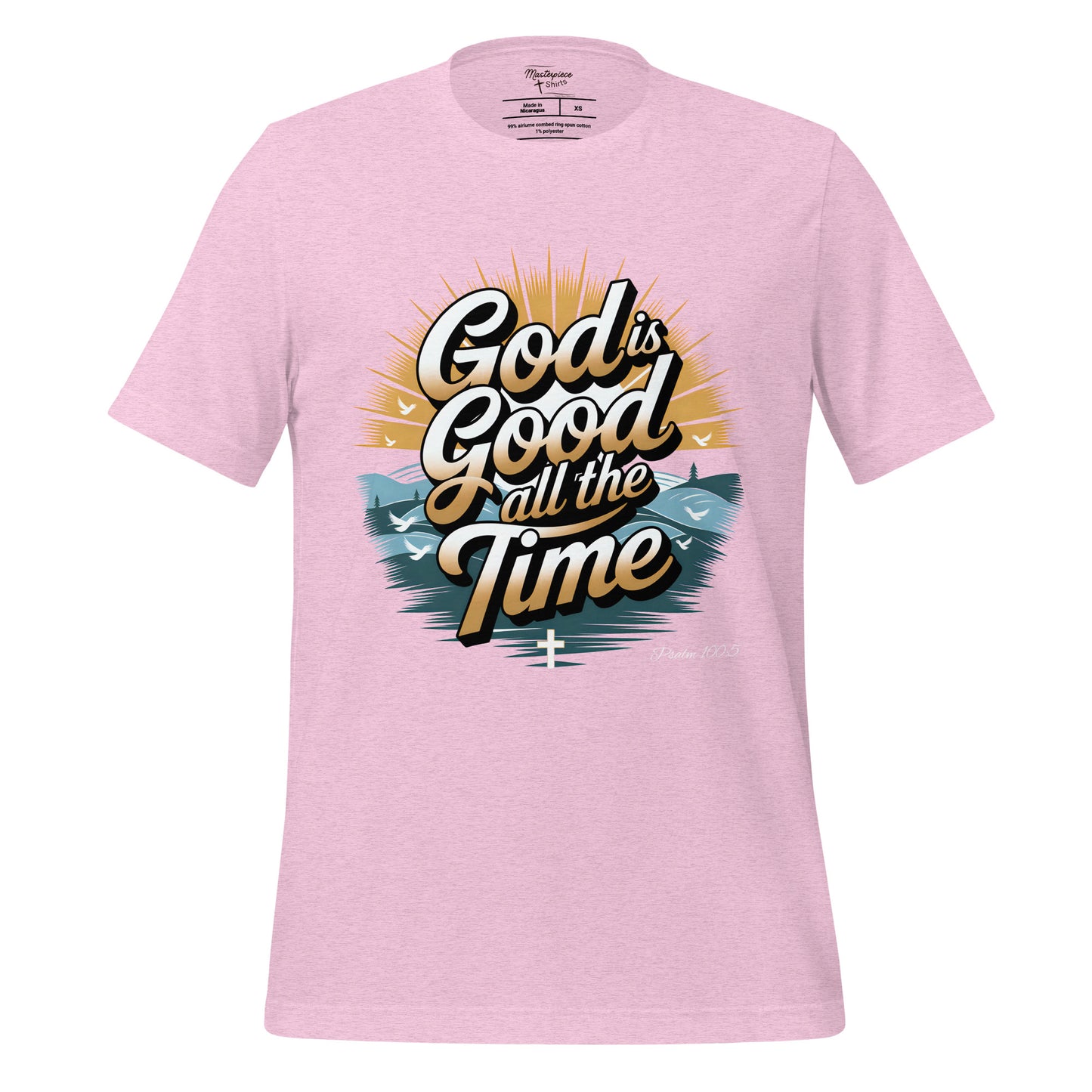 God is GOOD All The Time  Christian Bible Verse T-Shirt