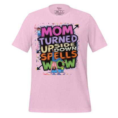 Mom Turned Upside Down Spells WOW  Christian Bible Verse T-Shirt