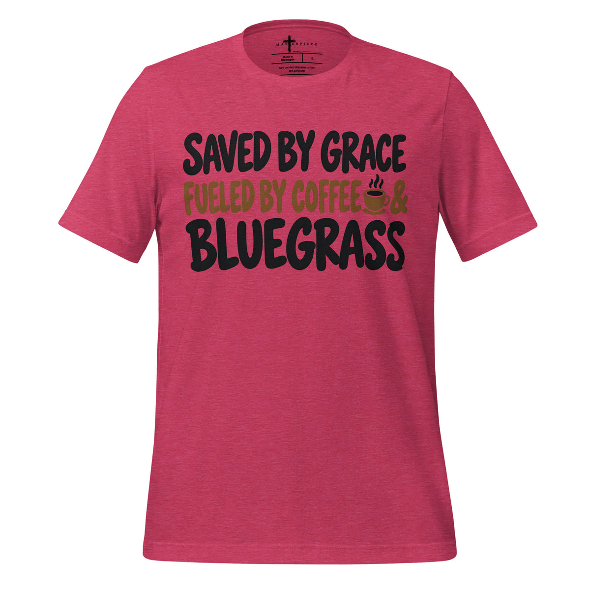 Saved by Grace Fueled Coffee Bluegrass - MasterPiece Shirts