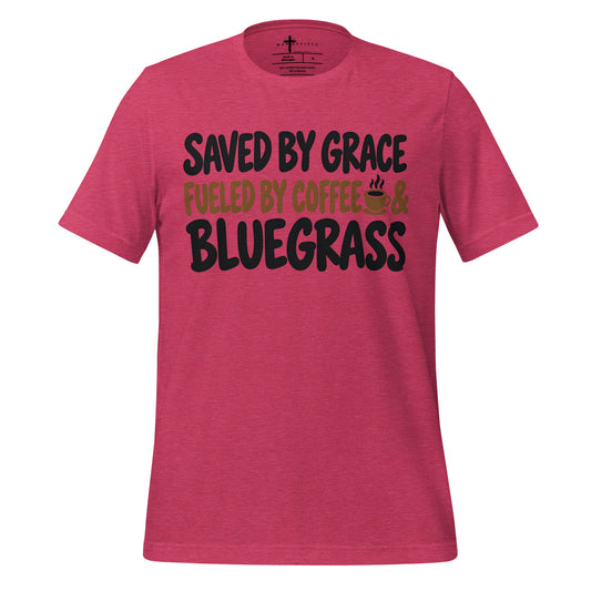 Saved by Grace Fueled Coffee Bluegrass - MasterPiece Shirts