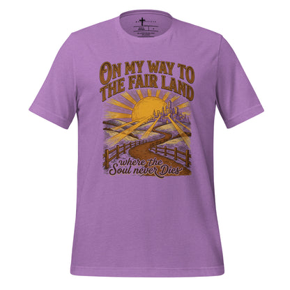 on My way to the Fair Land where the soul never dies Christian T-shirt celebrating the beloved bluegrass gospel classic.