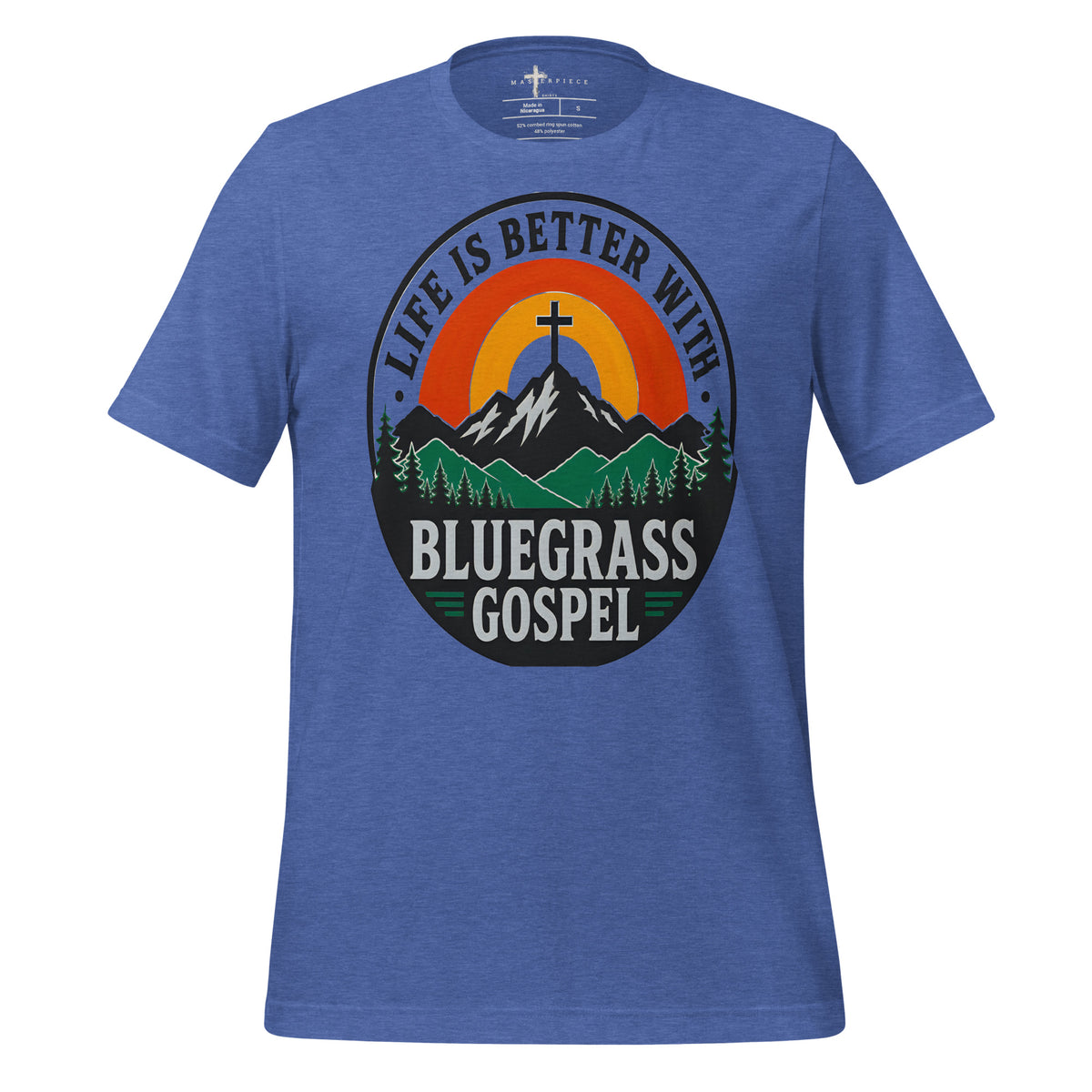 Life is Better Bluegrass Gospel - MasterPiece Shirts