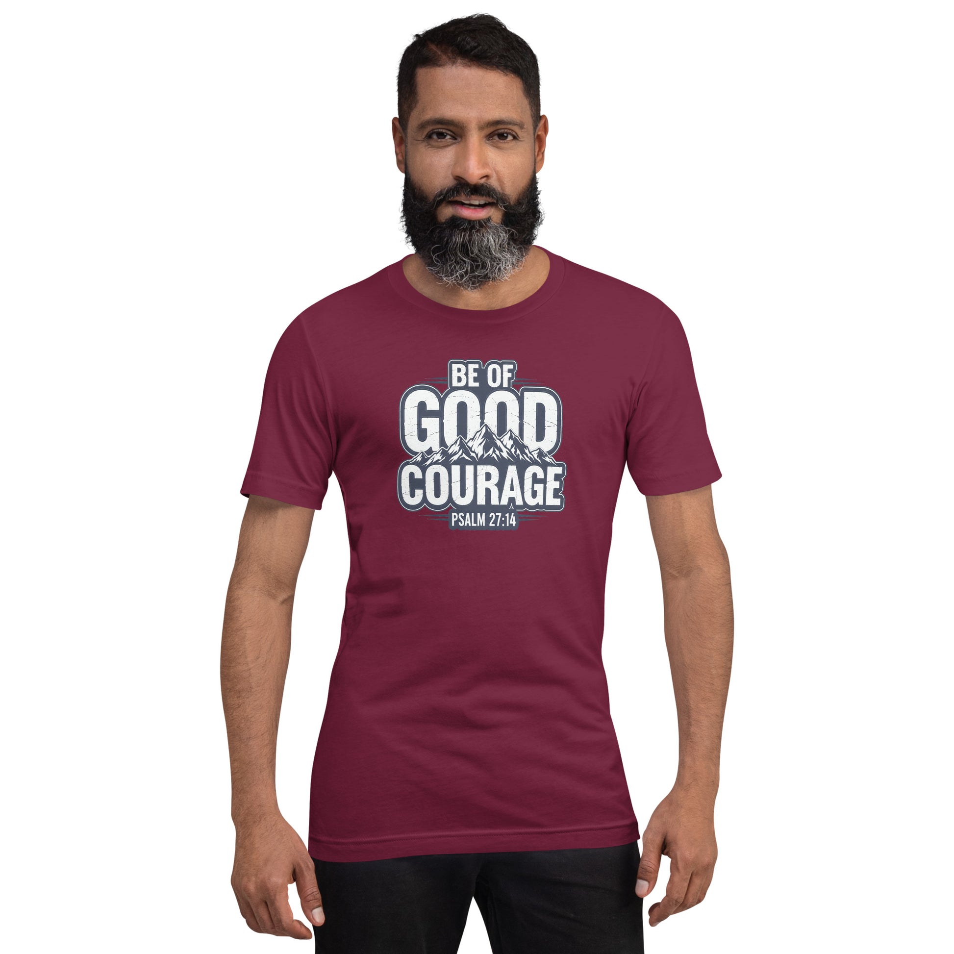 Be of Good Courage Psalm 27:1 Christian T-Shirt