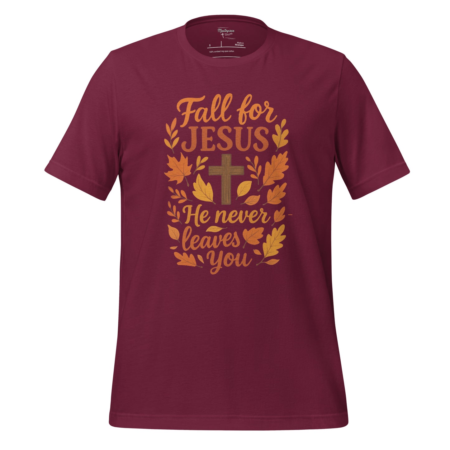 Fall for Jesus He Never Leaves Christian T-shirt Hebrews 13:5 