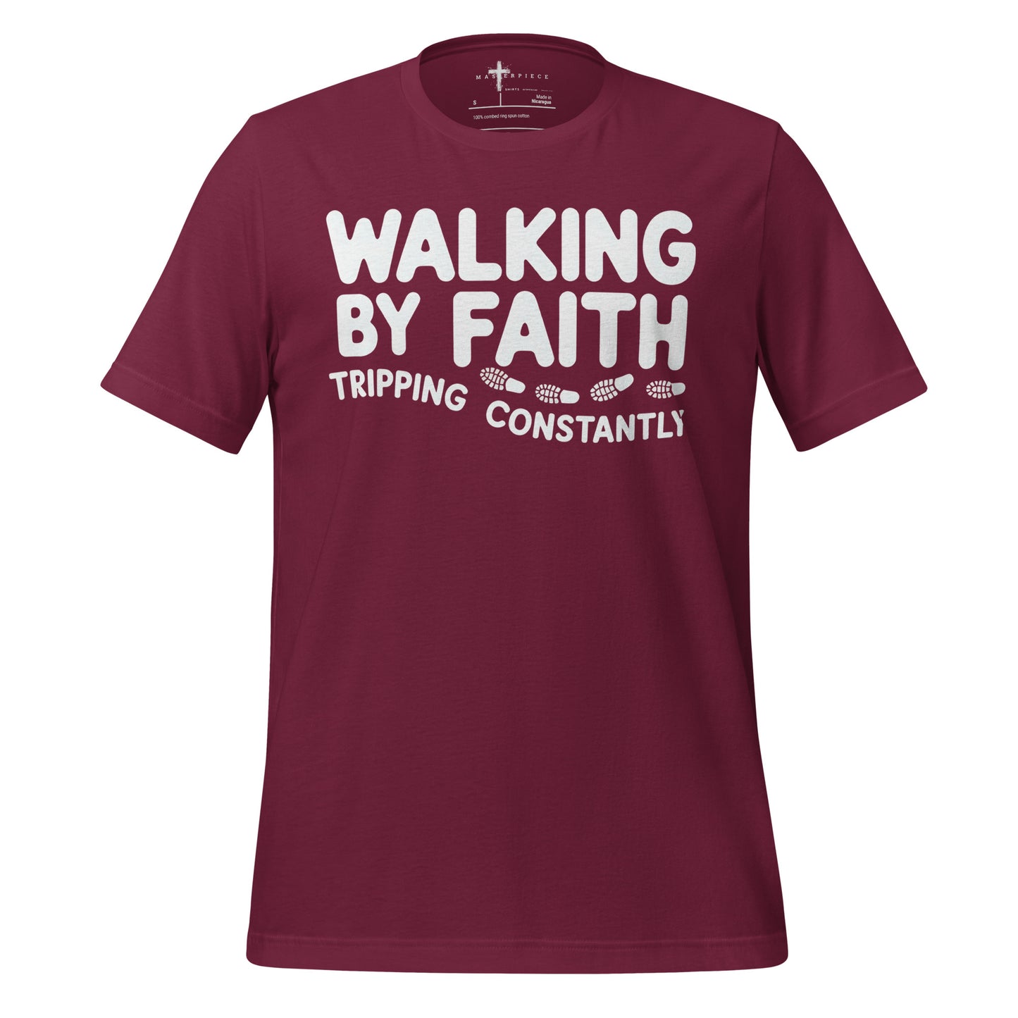 Walking by Faith Tripping Constantly Christian T-shirt