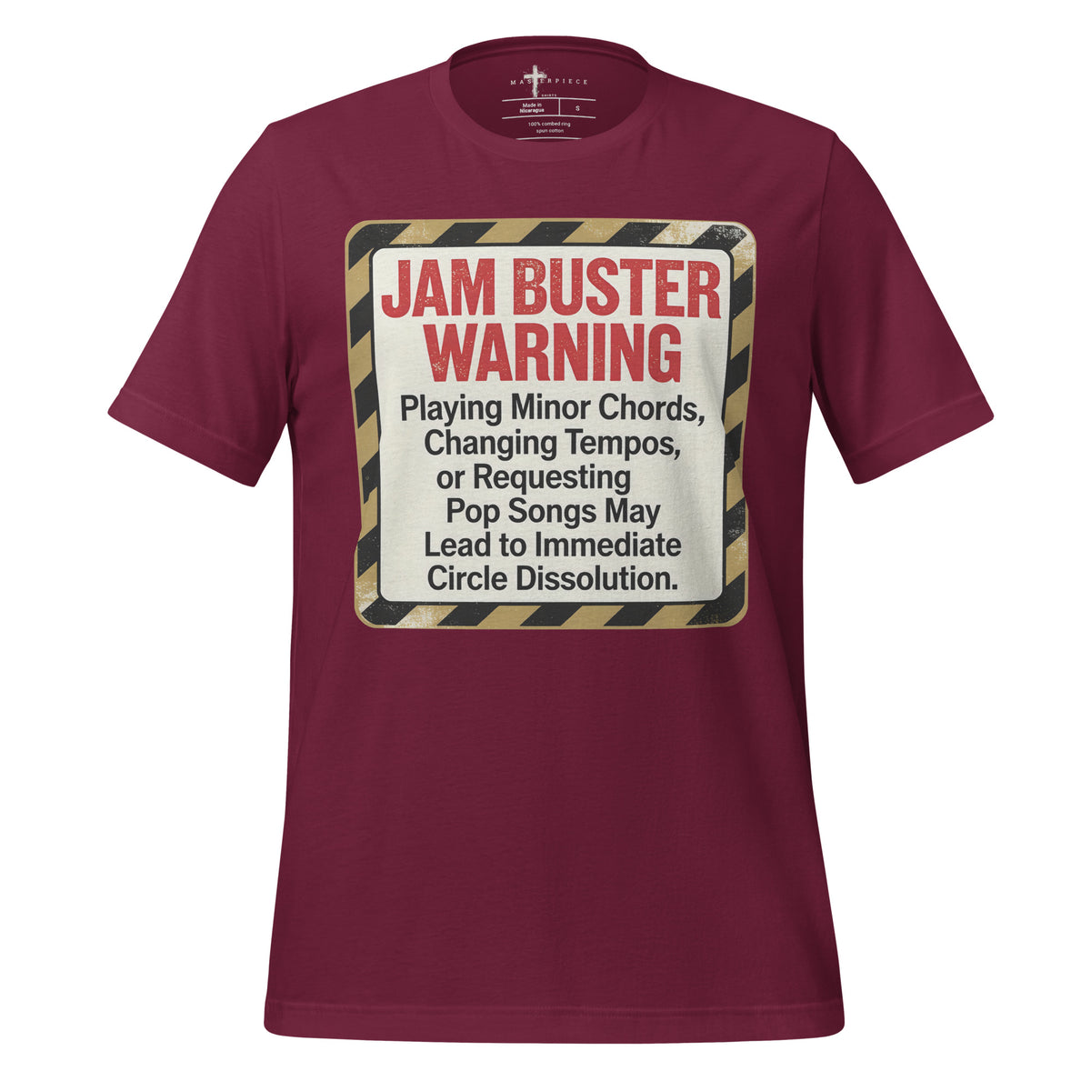 Jam Buster Warning - Maroon - MasterPiece Shirts