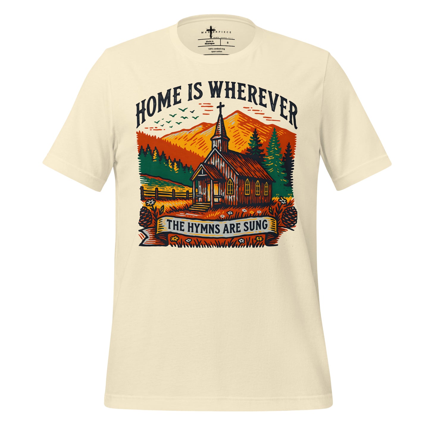 Home is Where Hymns Are - Natural - MasterPiece Shirts