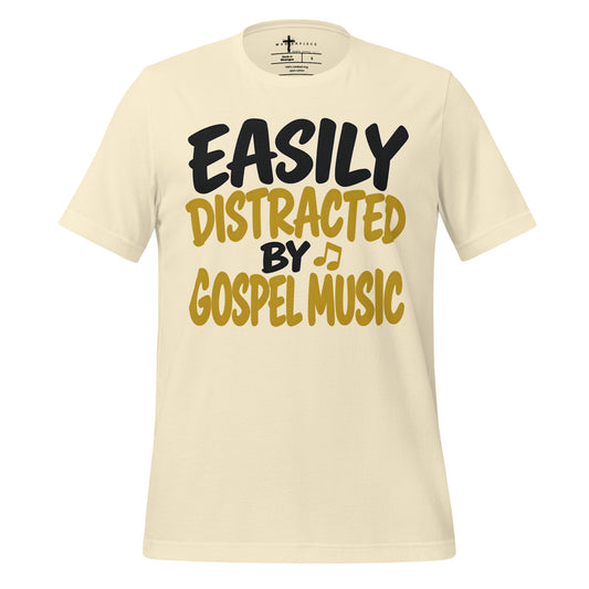 Easily Distracted by Gospel - Natural - MasterPiece Shirts
