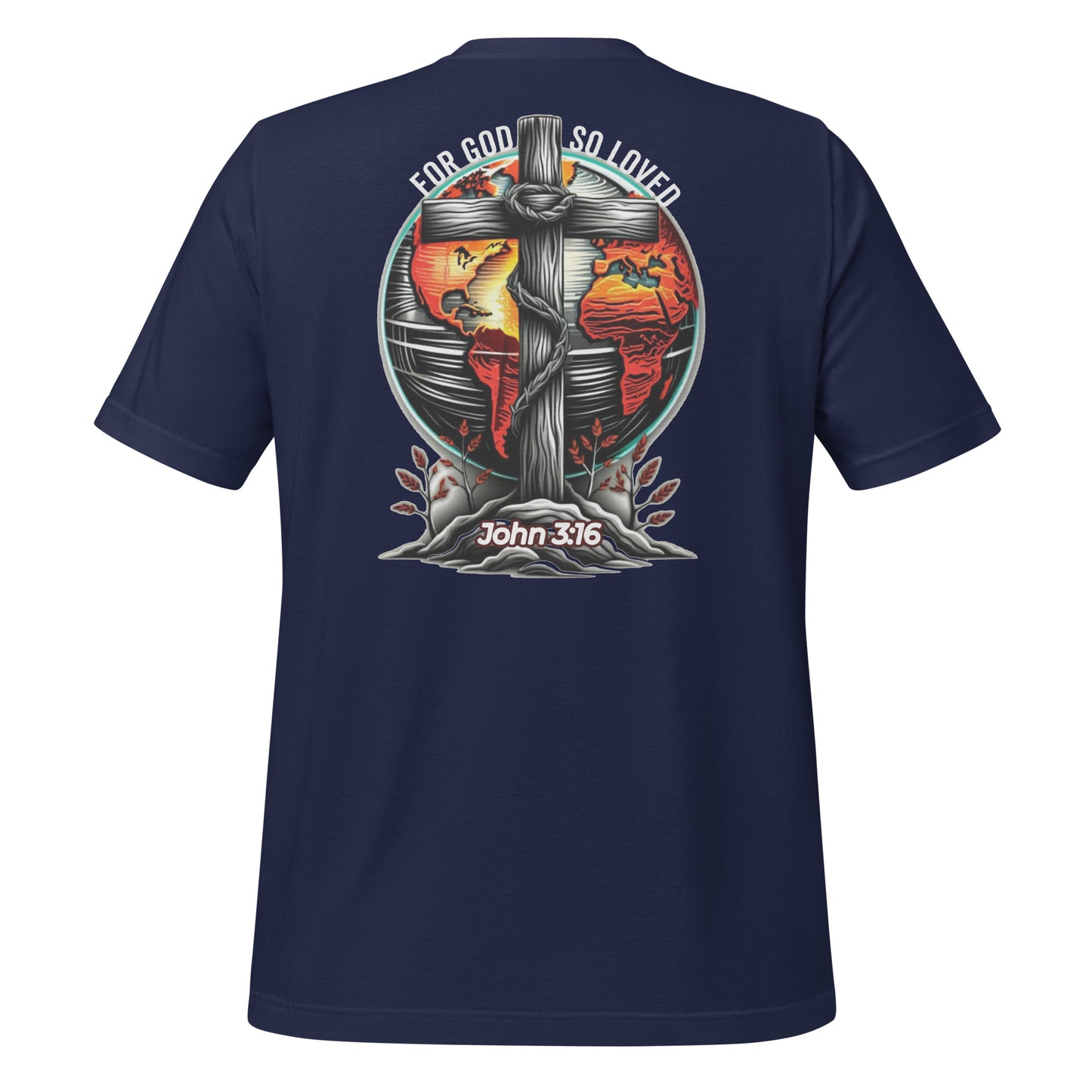 For God So Loved (Back)  Christian Bible Verse T-Shirt