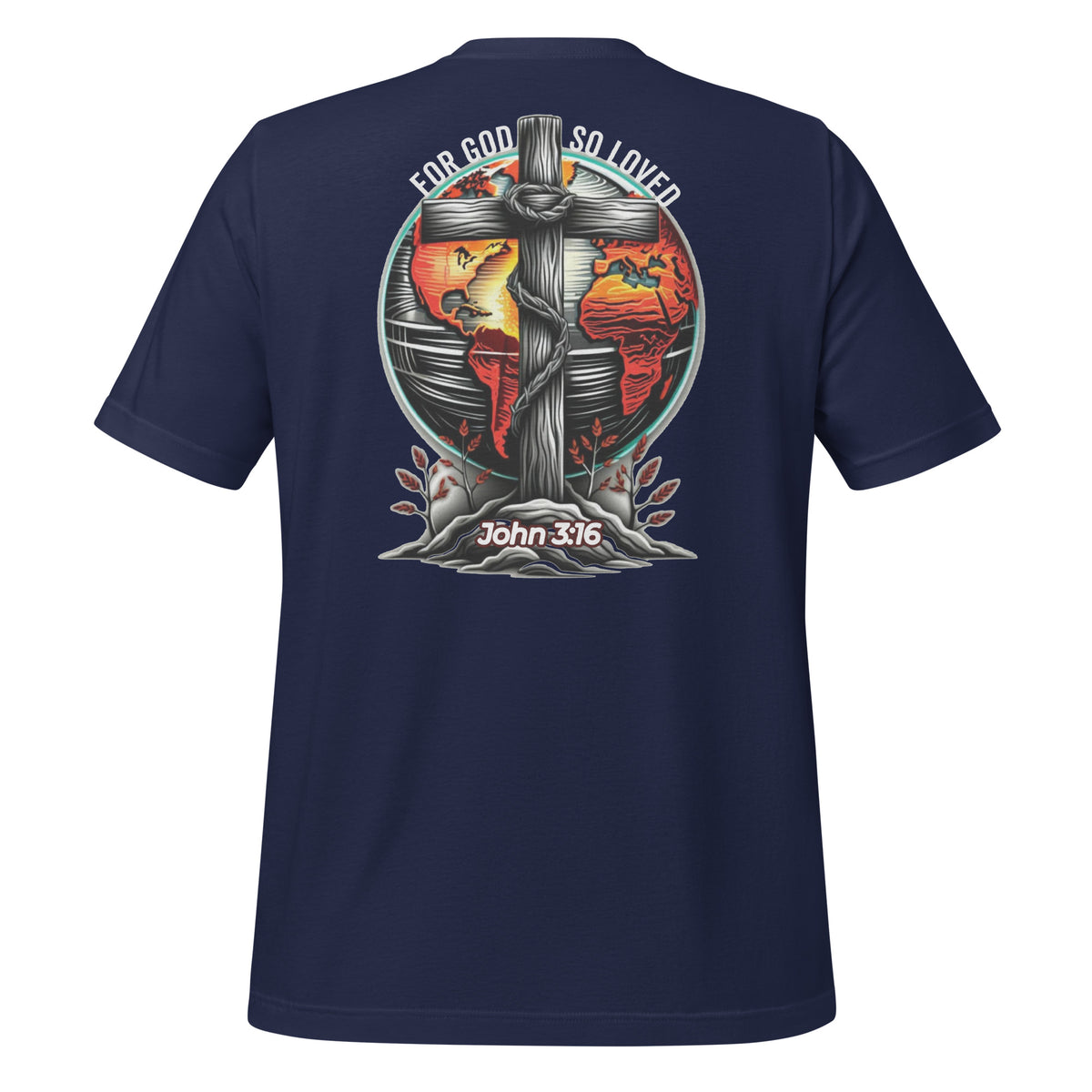 For God So Loved (Back)  Christian Bible Verse T-Shirt