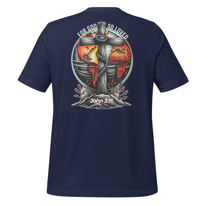 For God So Loved (Back)  Christian Bible Verse T-Shirt