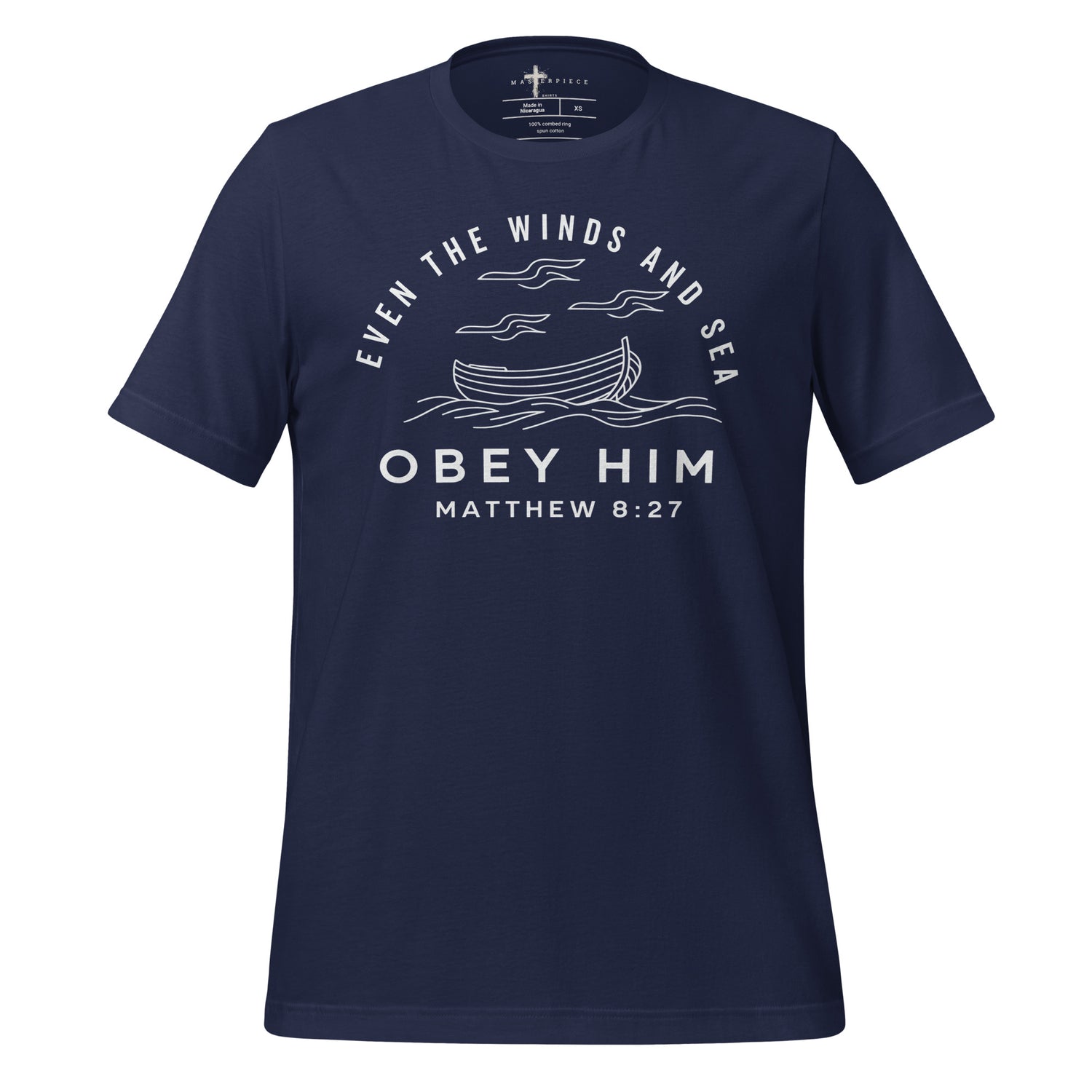 Even The Winds and See Obey Home  Christian Bible Verse T-Shirt