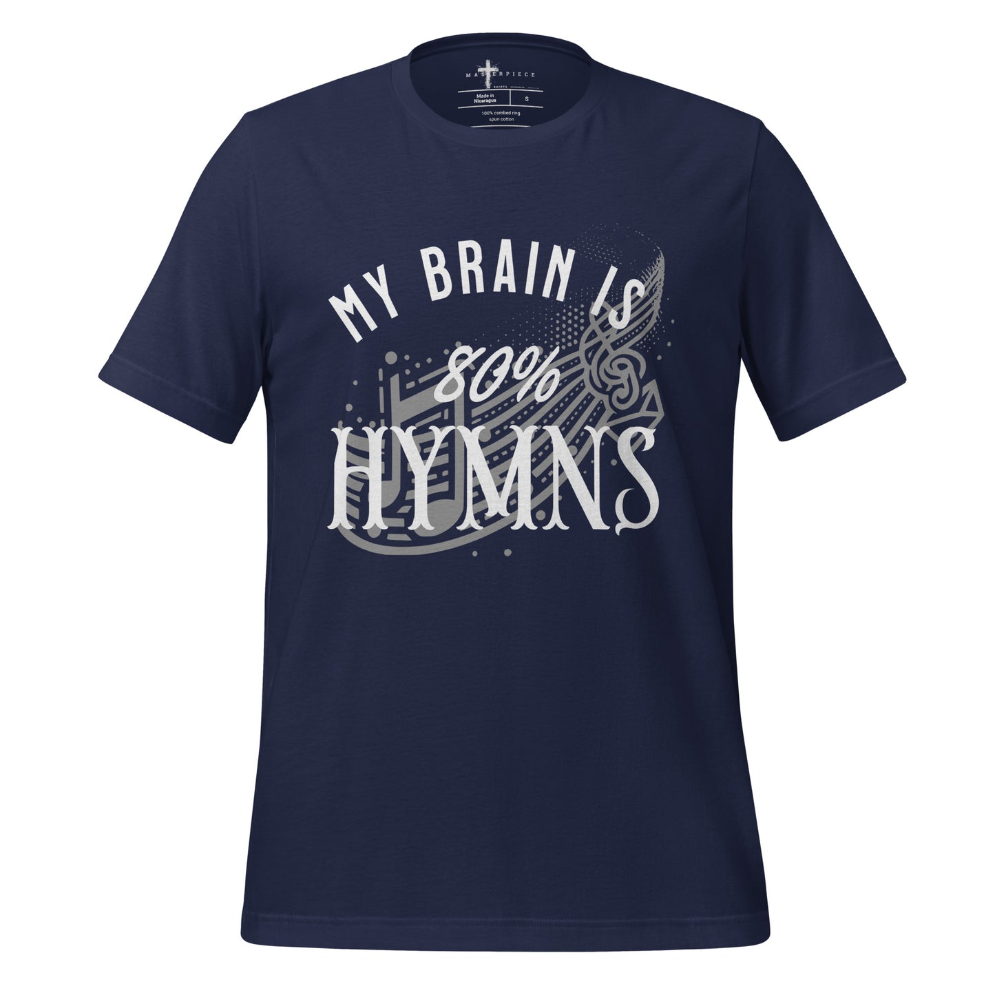 My Brain is 80% Hymns  Christian Bible Verse T-Shirt