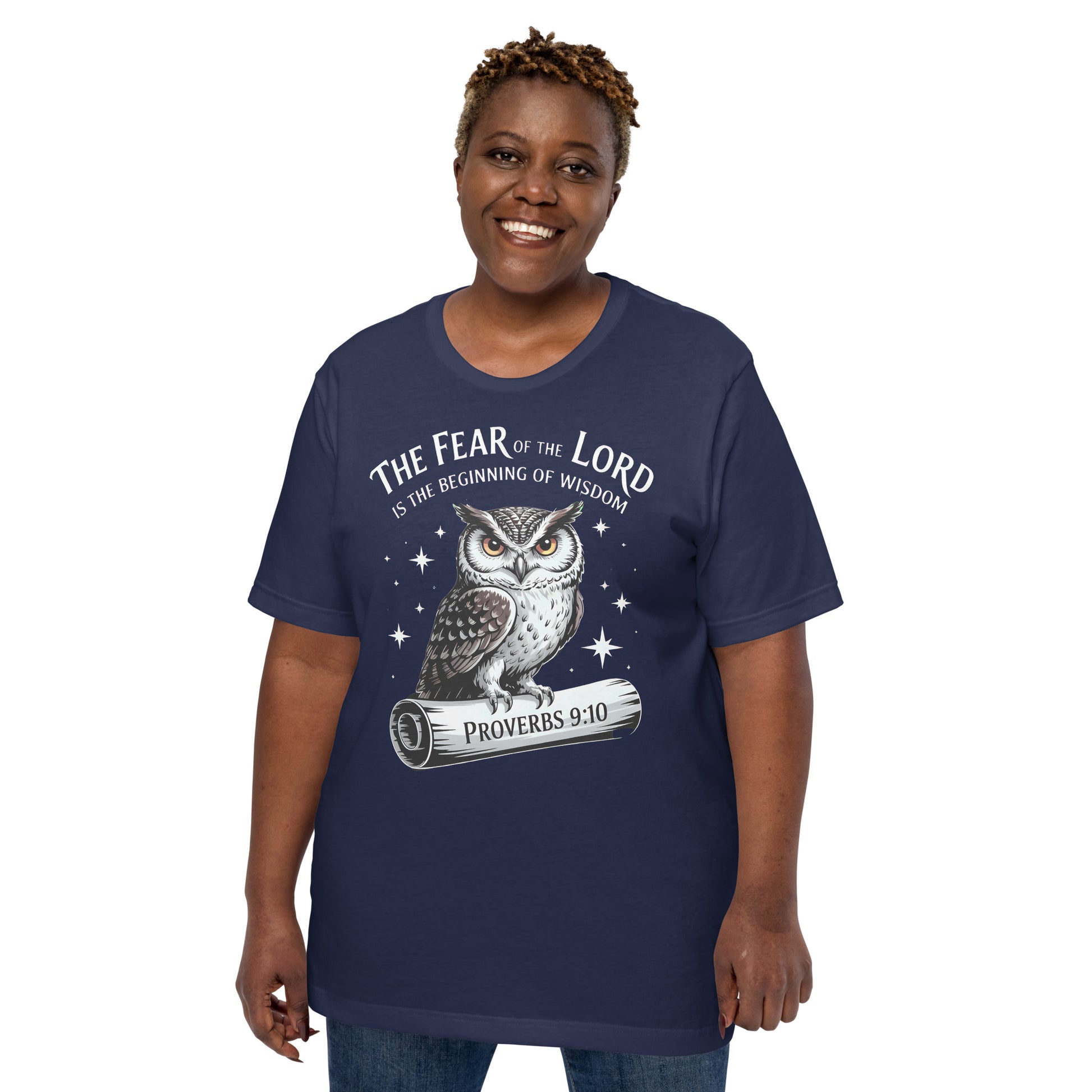 The Fear of the LORD is the beginning of wisdom  Christian Bible Verse T-Shirt