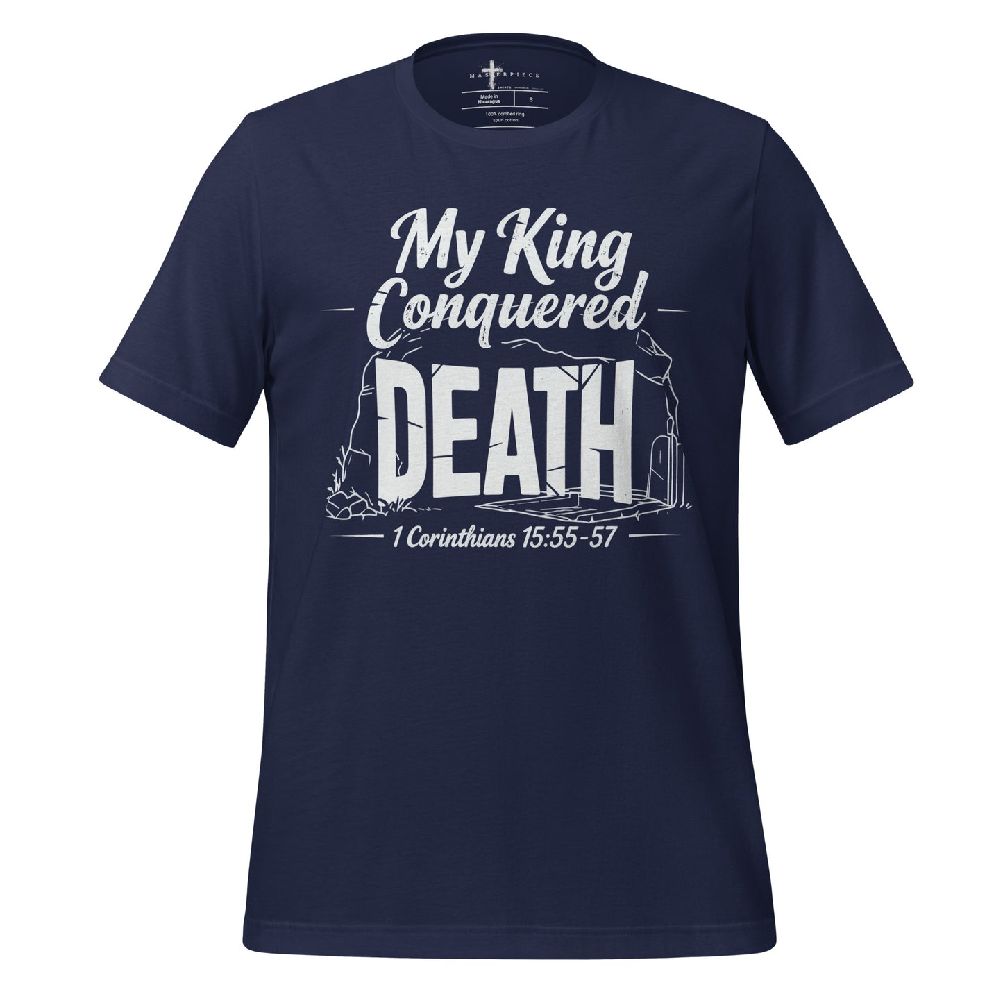 My King Conquered Death Christian T-shirt