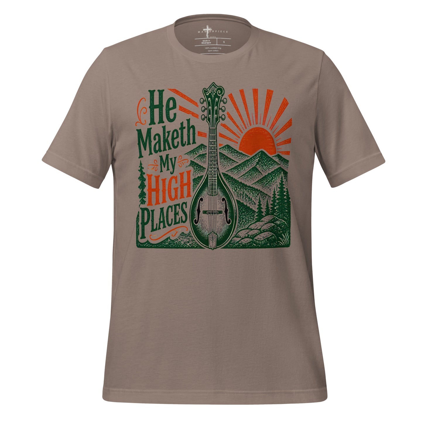 He Maketh My High Places - MasterPiece Shirts