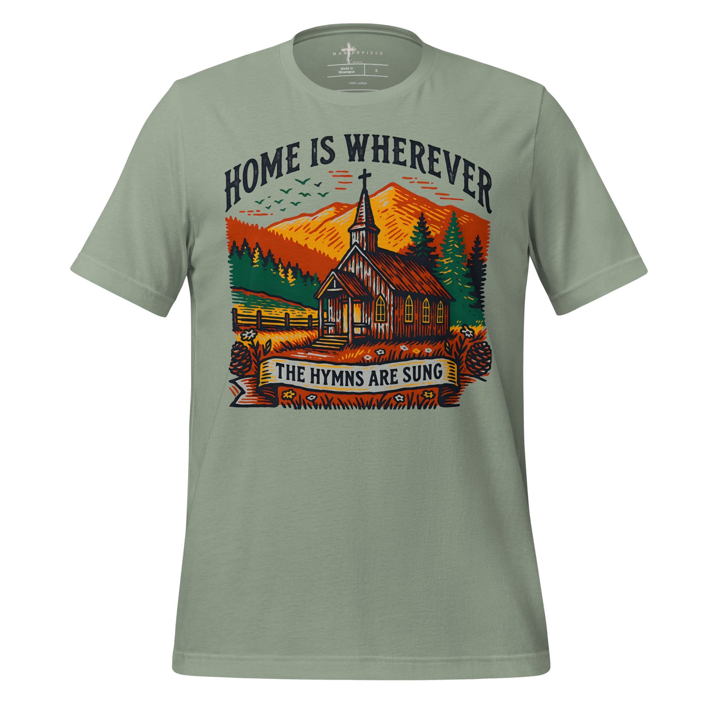 Home is Where Hymns Are - MasterPiece Shirts